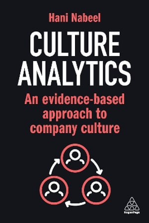 Culture Analytics : An Evidence-Based Approach to Company Culture - Hani Nabeel