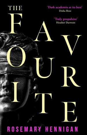 The Favourite : A razor-sharp suspense novel that will stay with you long after the final page - Rosemary Hennigan