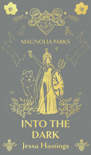 Magnolia Parks: Into the Dark : Special Edition - Jessa Hastings