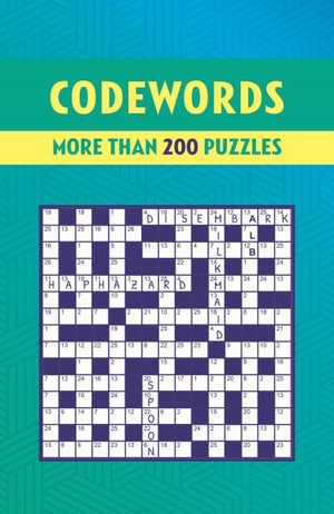 Codewords : More Than 200 Puzzles - Eric Saunders