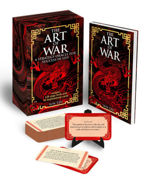 The Art Of War Book  &  Card Deck : A Strategy Oracle for Success in Life: Includes 128-page Book and 52 Inspirational Cards - Sun Tzu