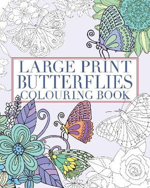 Large Print Butterflies Colouring Book : Arcturus Creative Colouring - Arcturus