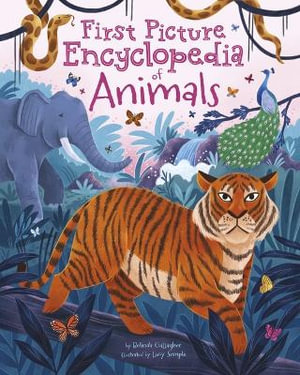 First Picture Encyclopedia of Animals : Arcturus First Picture Encyclopedias - Belinda Gallagher