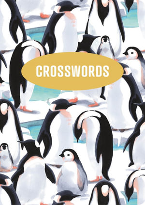 Crosswords : Over 200 Puzzles - Eric Saunders