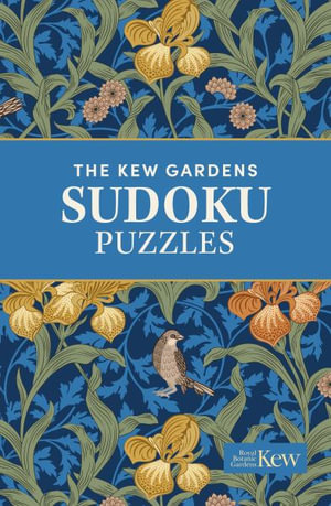 The Kew Gardens Sudoku Puzzles : Over 200 Puzzles - Eric Saunders