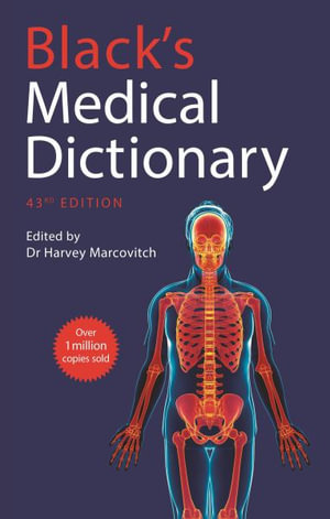 Black's Medical Dictionary - Harvey Marcovitch