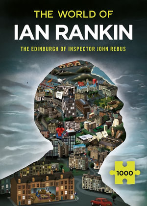 The World of Ian Rankin: The Edinburgh of Inspector John Rebus - Puzzle : 1000-Piece Jigsaw Puzzle - Ian Rankin