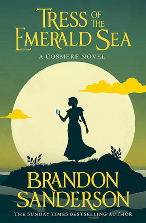 Tress of the Emerald Sea : A Cosmere Novel - Brandon Sanderson