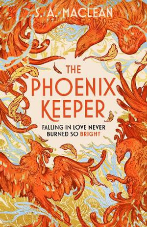 The Phoenix Keeper : The instant Sunday Times bestselling cozy fantasy sensation - S. A. MacLean