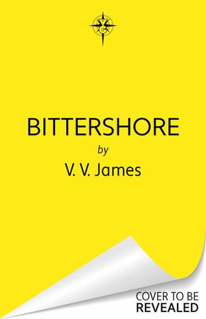 Bittershore : The Sunday Times bestselling world of Sanctuary returns in this dark fantasy thriller of magic, romance and witches - V.V. James