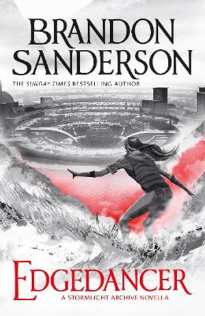 Edgedancer : A Stormlight Archive Novella - Brandon Sanderson