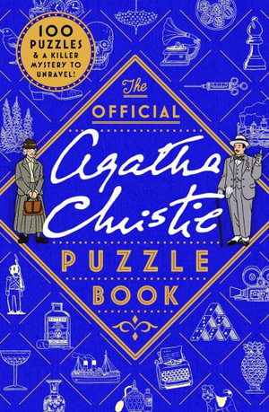 The Official Agatha Christie Puzzle Book : Put your detective skills to the ultimate test - Agatha Christie Ltd