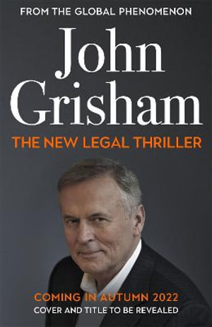 The Boys from Biloxi : Sunday Times No 1 bestseller John Grisham returns in his most gripping thriller yet - John Grisham