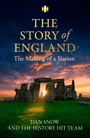 History Hit Story of England : Making of a Nation - History Hit
