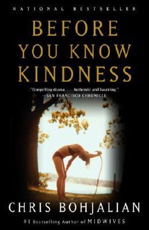 Before You Know Kindness : Vintage Contemporaries - Chris Bohjalian