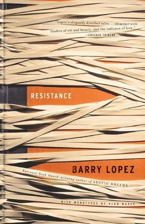 Resistance : Vintage Ser. - Barry Lopez