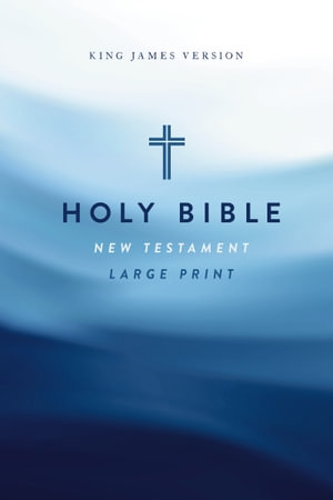 KJV Large Print Outreach New Testament Bible, Cross Softcover, Comfort Print : KJV Outreach New Testament Bible, Cross, Comfort Print - Thomas Nelson