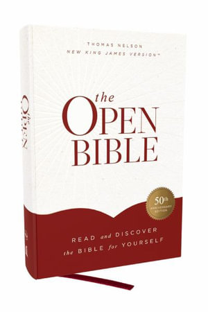 The Open Bible : Read and Discover the Bible for Yourself (Nkjv, Hardcover, Red Letter, Comfort Print) - Thomas Nelson