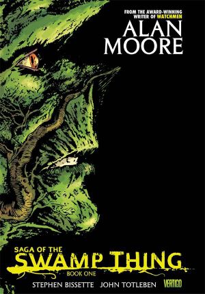 Saga of the Swamp Thing : Book 1 - Alan Moore