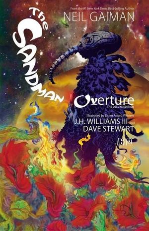 The Sandman Overture Deluxe Edition : The Sandman - Neil Gaiman