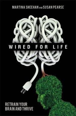 Wired for Life - Susan Pearse  