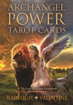 Archangel Power Tarot Cards : A 78-Card Deck and Guidebook - Radleigh Valentine