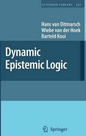 Dynamic Epistemic Logic : Synthese Library - Hans van Ditmarsch