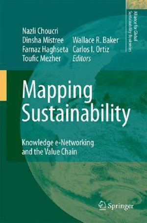 Mapping Sustainability : Knowledge e-Networking and the Value Chain - Nazli Choucri