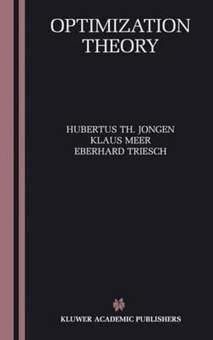 Optimization Theory - Hubertus Th. Jongen