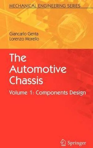 The Automotive Chassis : Vol. 1 :  Vol. 1 - Giancarlo Genta