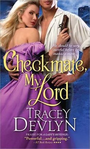 Checkmate, My Lord : Nexus : Book 2 - Tracey Devlyn
