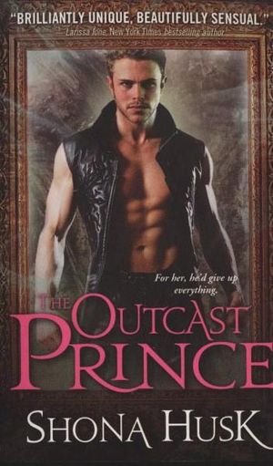 The Outcast Prince : Court of Annwyn: Book 1  - Shona Husk