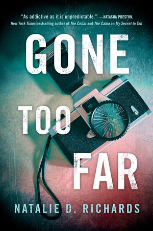 Gone Too Far - Natalie D. Richards