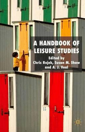 A Handbook of Leisure Studies - Chris Rojek