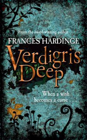 Verdigris Deep - Frances Hardinge