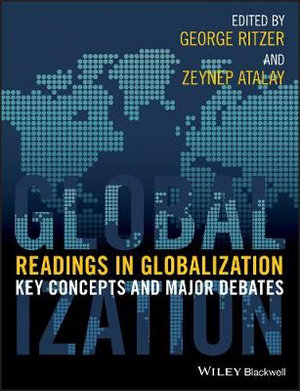 Readings in Globalization : Key Concepts and Major Debates - George Ritzer