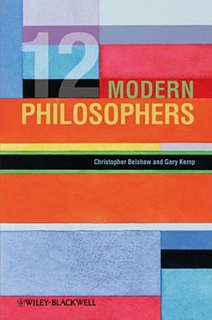 12 Modern Philosophers - Christopher Belshaw