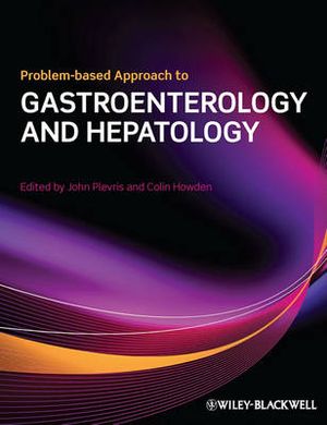 Problem-based Approach to Gastroenterology and Hepatology - John N. Plevris