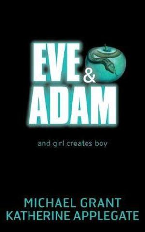 Eve and Adam - Katherine Applegate