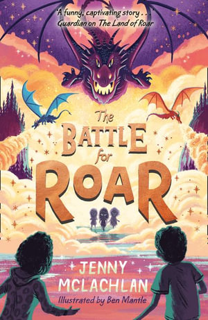 The Battle for Roar : The Land of Roar: Book 3 - Jenny McLachlan