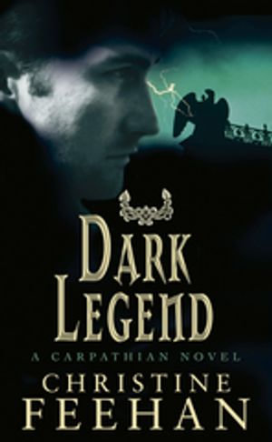 Dark Legend : Number 8 in series - Christine Feehan