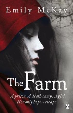 The Farm : The Farm - Emily McKay