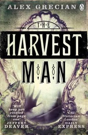 The Harvest Man : Scotland Yard Murder Squad Book 4 - Alex Grecian