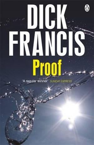 Proof : Francis Thriller - Dick Francis