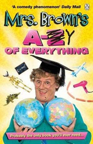 Mrs. Brown's A to Y of Everything - Brendan O'Carroll