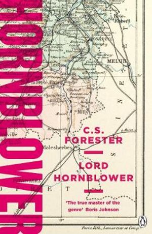 Lord Hornblower : A Horatio Hornblower Tale of the Sea - C. S. Forester