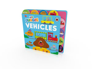 Hey Duggee: Vehicles : Tabbed Board Book - Hey Duggee