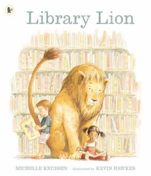 Library Lion - Michelle Knudsen