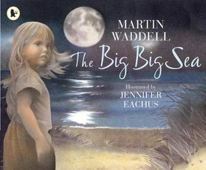 The Big Big Sea - Martin Waddell