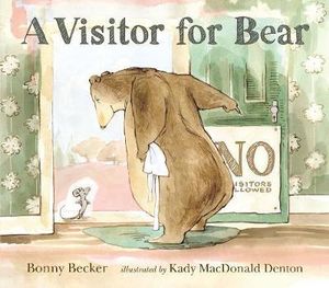 A Visitor for Bear : Bear and Mouse - Bonny Becker